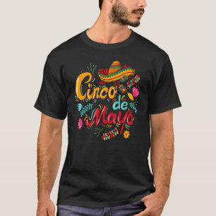 Cinco De Mayo Fiesta Sombrero 5 De Mayo Viva Mexic T-Shirt