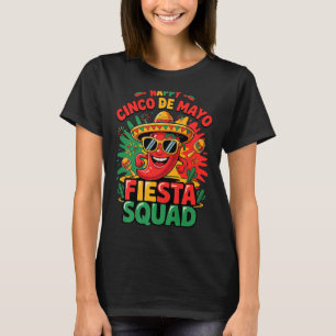 Cinco De Mayo Fiesta Squad Funny Mexican 5 De Mayo T-Shirt