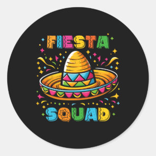 Cinco De Mayo Fiesta Squad Mexican Party Cinco De  Classic Round Sticker