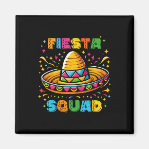 Cinco De Mayo Fiesta Squad Mexican Party Cinco De Magnet