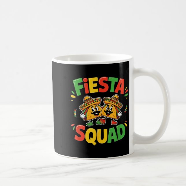 Cinco de mayo funny fiesta squad party for men coffee mug (Right)