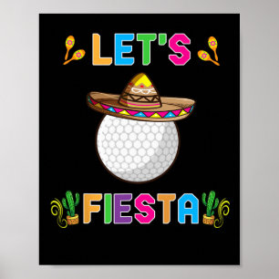 Cinco De Mayo Funny Golf Ball Let's Fiesta May 5th Poster