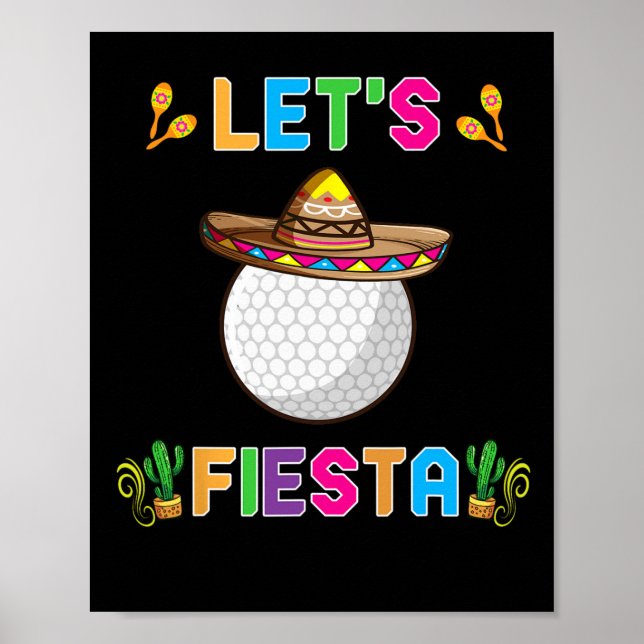 Cinco De Mayo Funny Golf Ball Let's Fiesta May 5th Poster (Front)