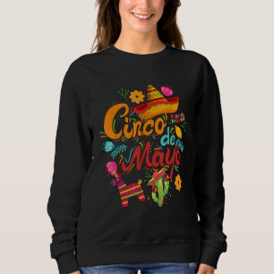 Cinco de Mayo, funny Mexican fiesta 5 De Mayo Sweatshirt