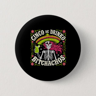 Cinco De Mayo Funny Mexican Party Cinco De Drinko 6 Cm Round Badge