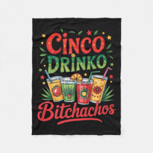Cinco De Mayo Funny Mexican Party Cinco De Drinko  Fleece Blanket