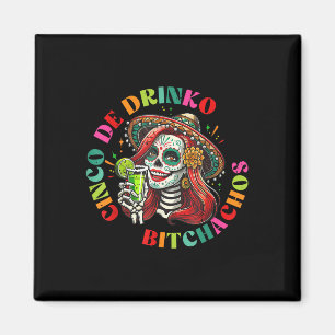 Cinco De Mayo Funny Mexican Party Cinco De Drinko Magnet