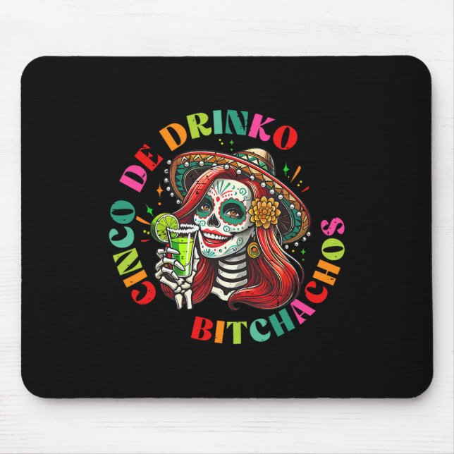 Cinco De Mayo Funny Mexican Party Cinco De Drinko  Mouse Pad (Front)