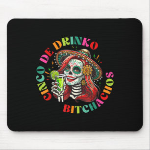 Cinco De Mayo Funny Mexican Party Cinco De Drinko Mouse Pad