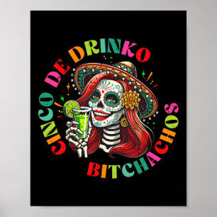Cinco De Mayo Funny Mexican Party Cinco De Drinko Poster
