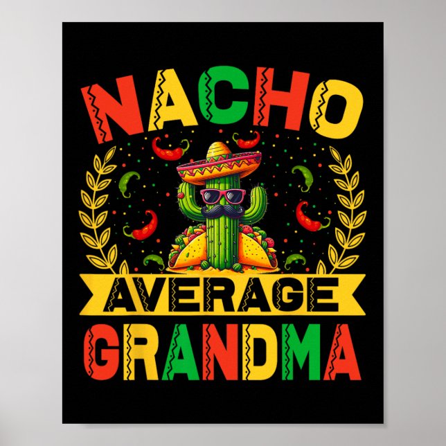 Cinco De Mayo Funny Nacho Average Grandma Cinco De Poster (Front)