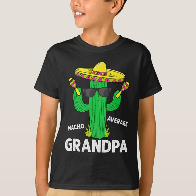 Cinco De Mayo Funny Nacho Average Grandpa Sombrero T-Shirt (Front)