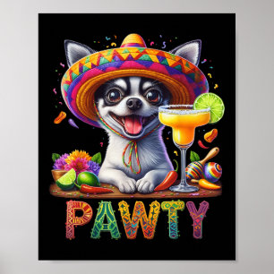 Cinco De Mayo Funny Pawty Chihuahua Margarita Somb Poster