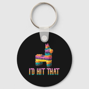 Cinco De Mayo Funny Pinata - Id Hit That Key Ring
