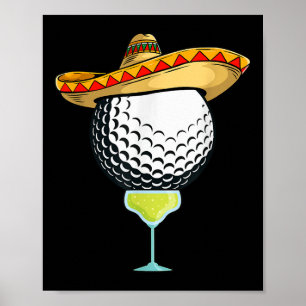 Cinco De Mayo Golf Ball With Sombrero And Margarit Poster