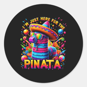 Cinco De Mayo I'm Just Here For The Pinata Mexican Classic Round Sticker