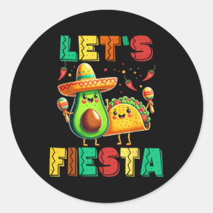 Cinco De Mayo Lets Fiesta Avocado And Tacos Cinco Classic Round Sticker