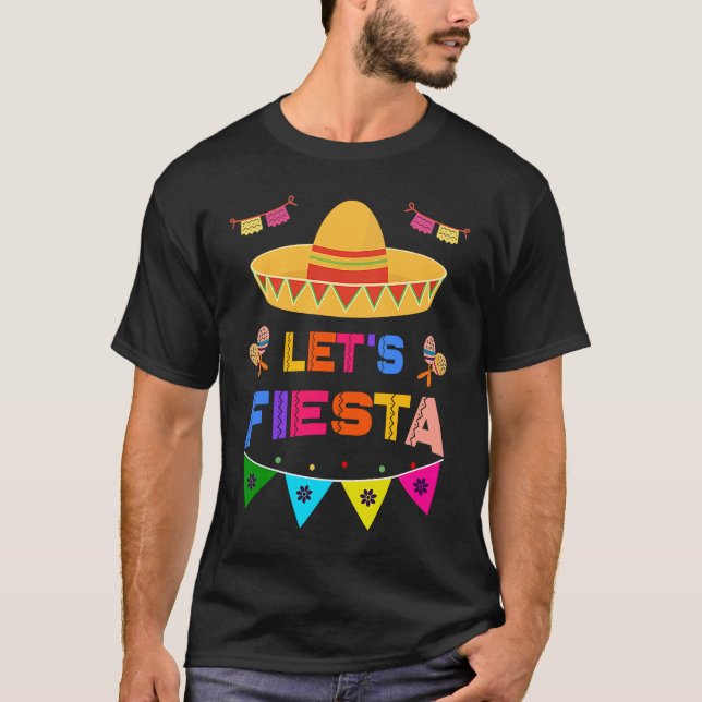 Cinco De Mayo Let's Fiesta Cactus Sombrero Hat T-Shirt (Front)
