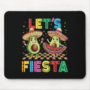 Cinco De Mayo Lets Fiesta Mexican Funny Avocado Me Mouse Pad