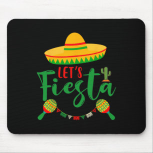 Cinco De Mayo Let's Fiesta Mexican Party Cinco De Mouse Pad