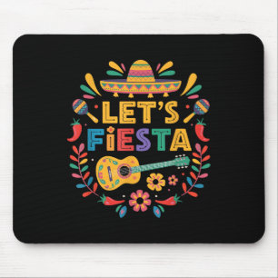 Cinco De Mayo Lets Fiesta Mexico Funny Mexican Par Mouse Pad