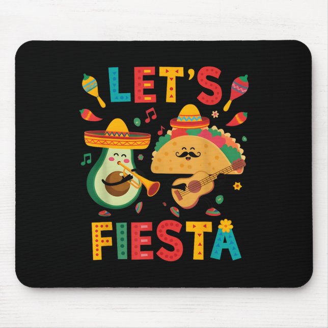 Cinco De Mayo Lets Fiesta Mexico Funny Mexican Par Mouse Pad (Front)