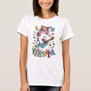 Cinco De Mayo Lets Fiesta Unicorn T-Shirt