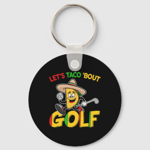 Cinco De Mayo Lets Taco Bout Golf Shirt Funny Mexi Key Ring