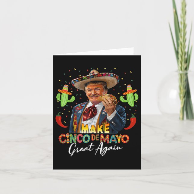 Cinco De Mayo Make Cinco De Mayo Great Again Funny Card (Front)