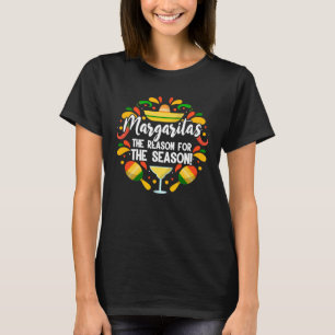 Cinco De Mayo Margaritas Reason For The Season 5 D T-Shirt