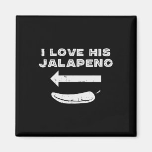 Cinco De Mayo Matching Couple Love His Jalapeno Wo Magnet