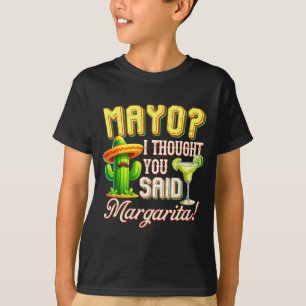 Cinco de mayo mayo thought said margarita cactusCi T-Shirt