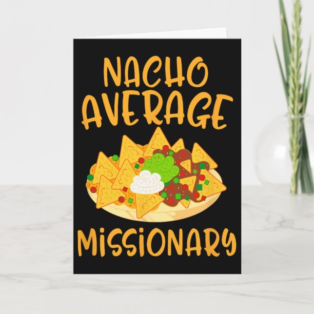 Cinco De Mayo Nacho Average Missionary Mexican Fie Card (Front)
