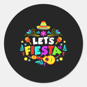 Cinco De Mayo Party Lets Fiesta Mexican  Classic Round Sticker
