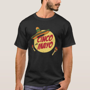 Cinco De Mayo Party Sombrero Maracas Fiesta 5 De M T-Shirt