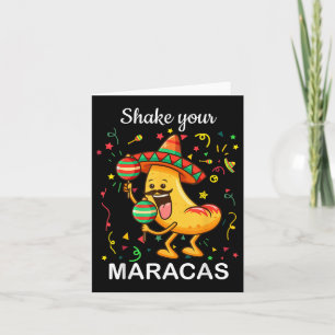 Cinco De Mayo Shake Your Maracas Nachos Mexican Pa Card