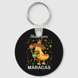 Cinco De Mayo Shake Your Maracas Nachos Mexican Pa Key Ring