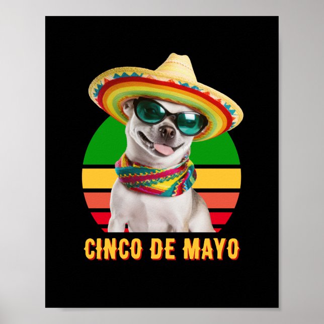 Cinco De Mayo Sombrero Chihuahua With Sunglasses Poster (Front)