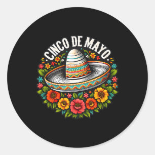 Cinco De Mayo Sombrero Flowers Mexican Fiesta 5 De Classic Round Sticker
