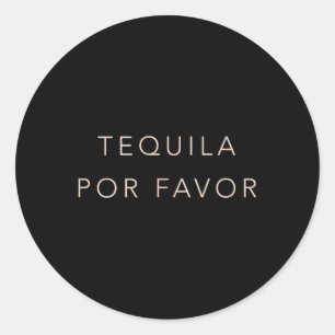 Cinco De Mayo T Shirt Tequila Por Favour Cute  Classic Round Sticker