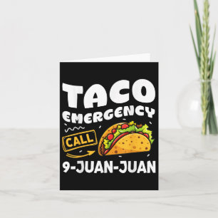 Cinco De Mayo Taco Emergency Call 9 Juan Juan Cinc Card