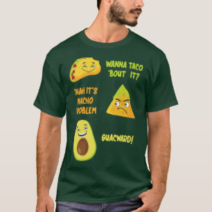 Cinco De Mayo Taco Nacho Avocado Joke Fun Humour G T-Shirt