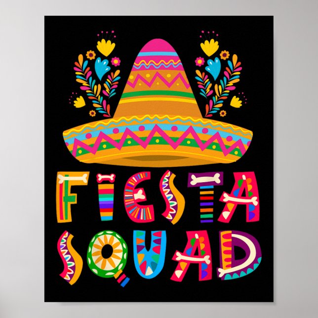 Cinco De Mayo Tee For Group Fiesta Squad Cinco De  Poster (Front)