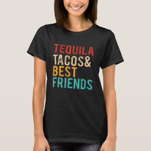 Cinco De Mayo Tequila Tacos Best Friends Drinking  T-Shirt