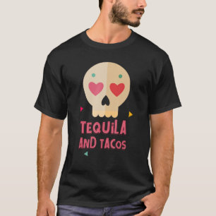 Cinco De Mayo Tequila Tacos Nachos Mexican Food T-Shirt