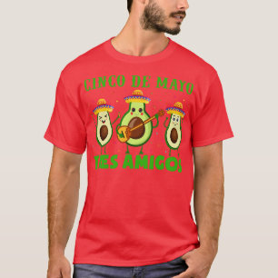 Cinco De Mayo Tres Amigos  T-Shirt