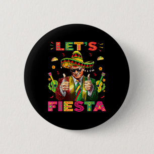 Cinco De Mayo Trump Taco Funny Mexican Trump Let's 6 Cm Round Badge