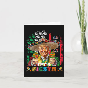 Cinco De Mayo Trump Taco Funny Mexican Trump Lets Card