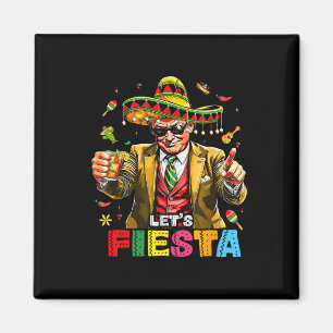 Cinco De Mayo Trump Taco Funny Mexican Trump Let's Magnet