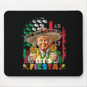 Cinco De Mayo Trump Taco Funny Mexican Trump Lets Mouse Pad